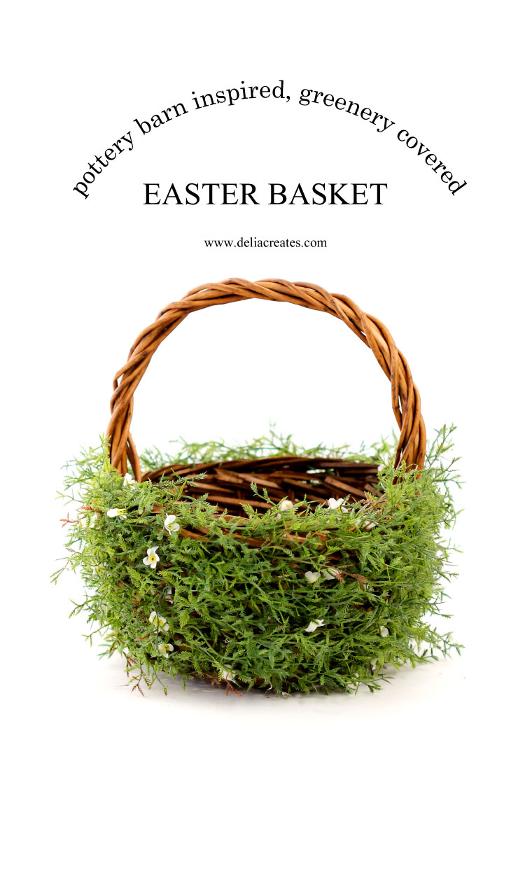 https://www.deliacreates.com/wp-content/uploads/2016/02/greenery-easter-basket.jpg