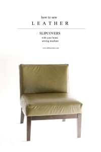 How to Sew Leather Upholstery Slipcovers with your home sewing machine